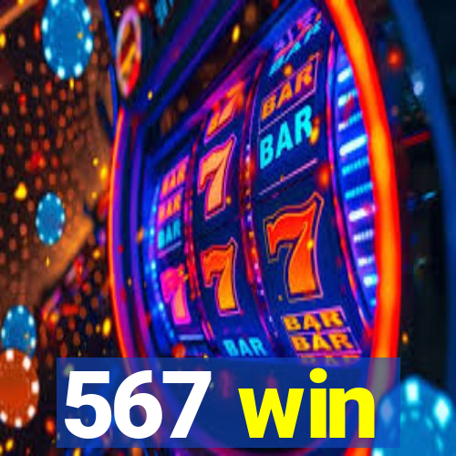 567 win